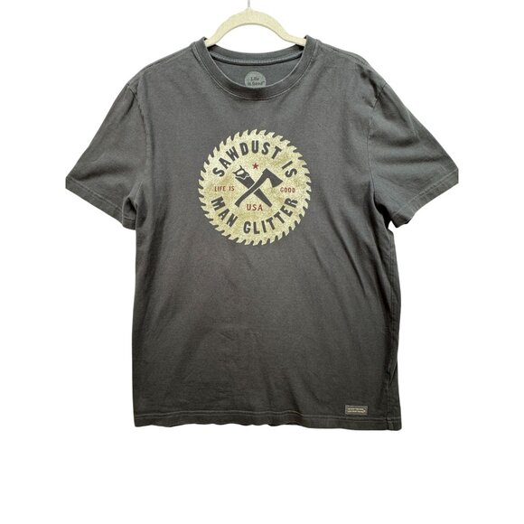 Life Is Good Mens Sawdust Is Man Glitter Crusher Tee Size M Gray Casual Graphic - Picture 1 of 10